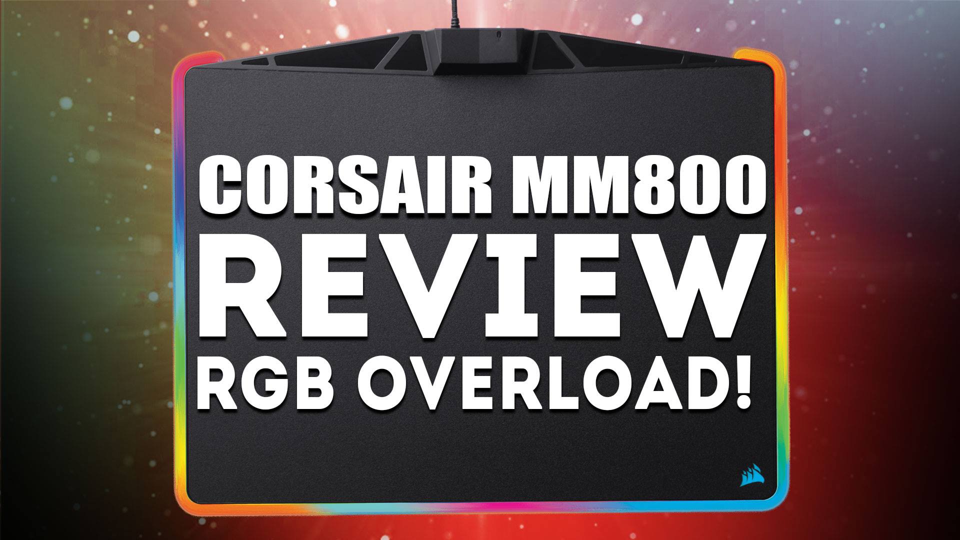 Corsair MM800C Mousepad Review