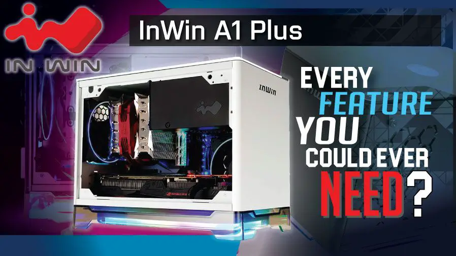 InWin A1 Plus Review | Real Hardware Reviews