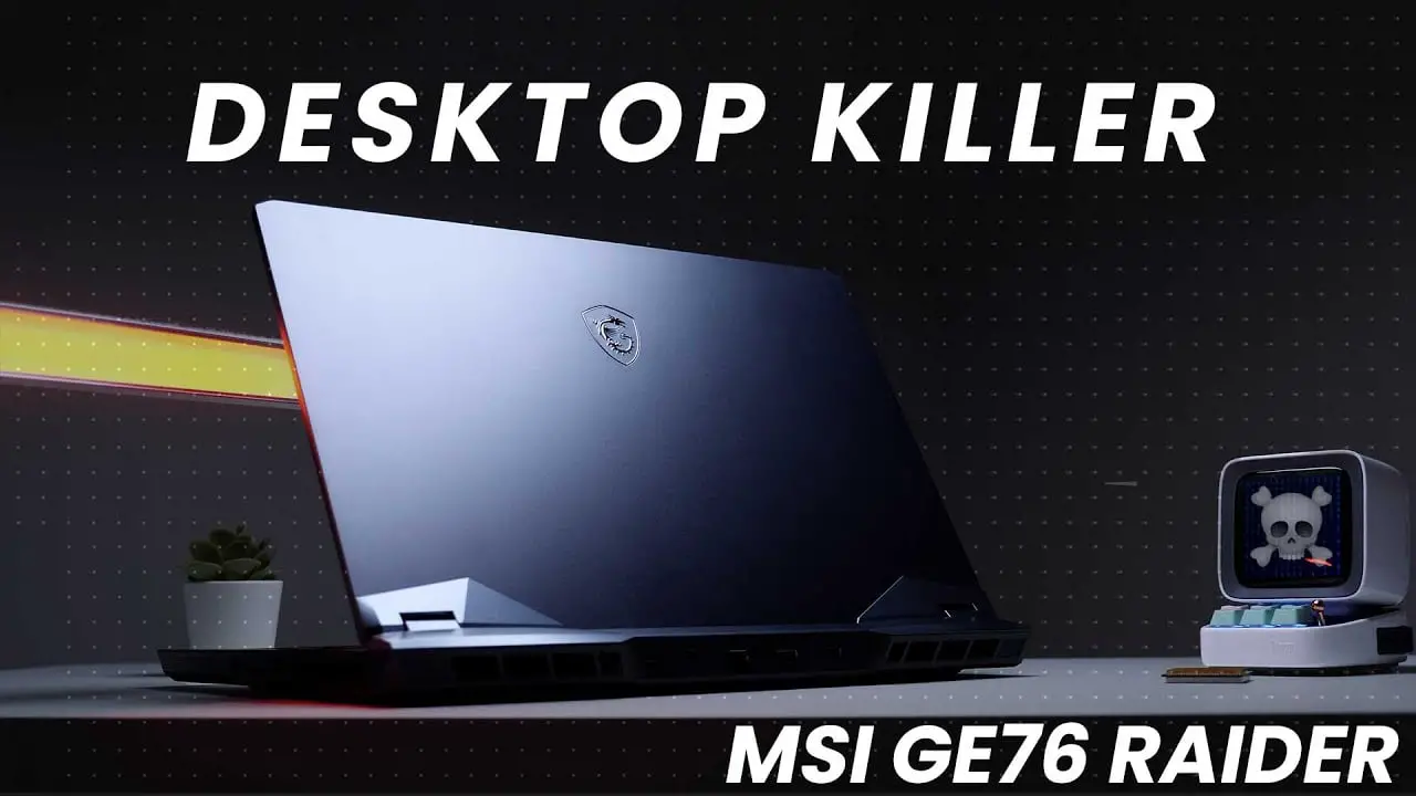 MSI GE76 Raider Video Review